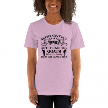 Money can’t buy Happiness, but it can buy goats soft t-shirt